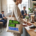 Katoenen tas- I don´t care – praktisch, veelzijdig en stijlvol